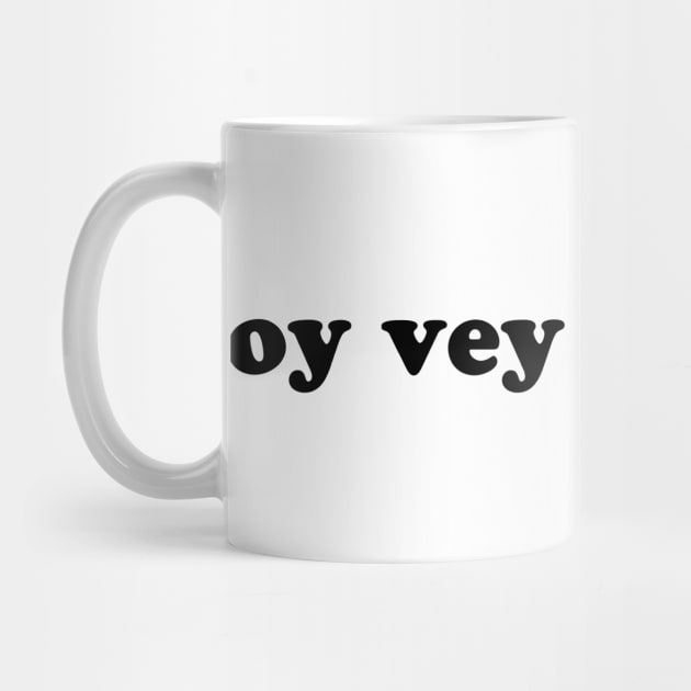 oy vey Nice Jewish Hanukkah Gifts by MadEDesigns